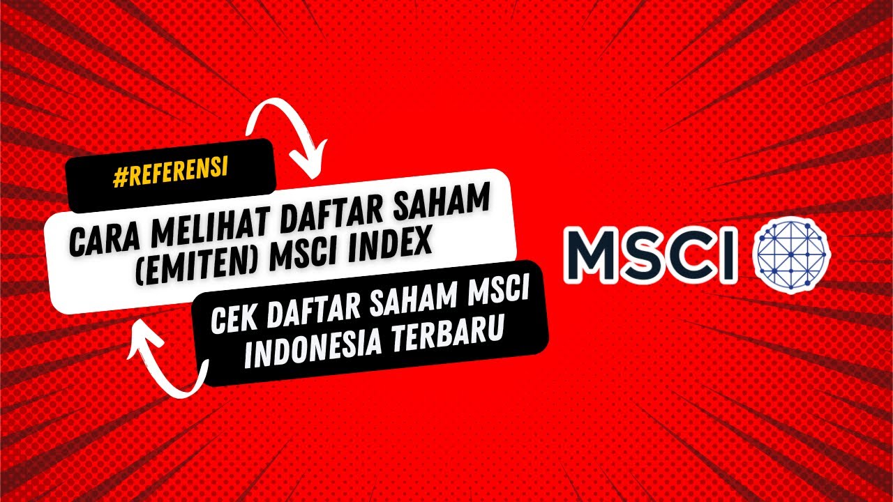 How to View the MSCI Index Indonesia Stock List