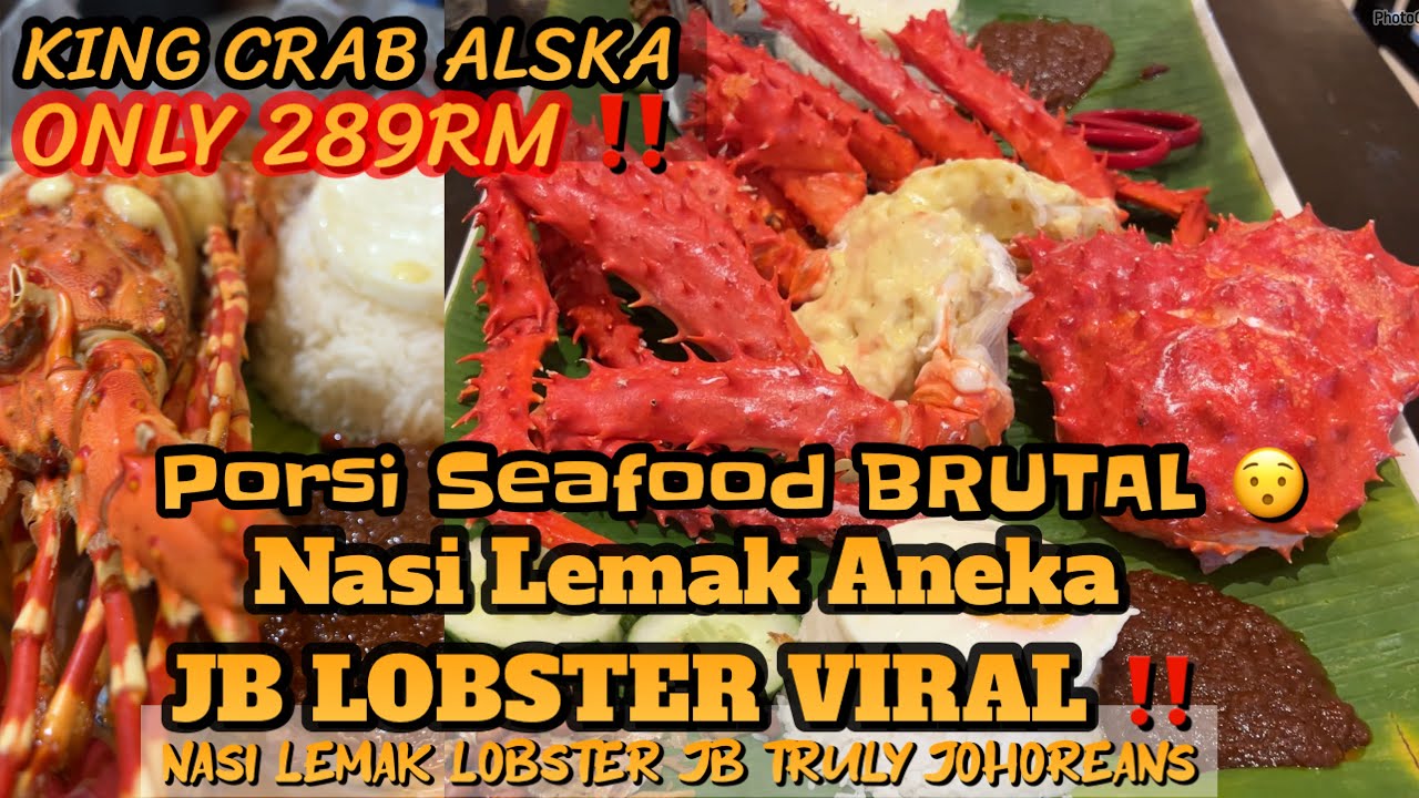 Nasi Lemak Lobster JB | Kuliner Johor Bahru Malaisya | Kuliner Viral Malaisya | Recomendasi Kuliner