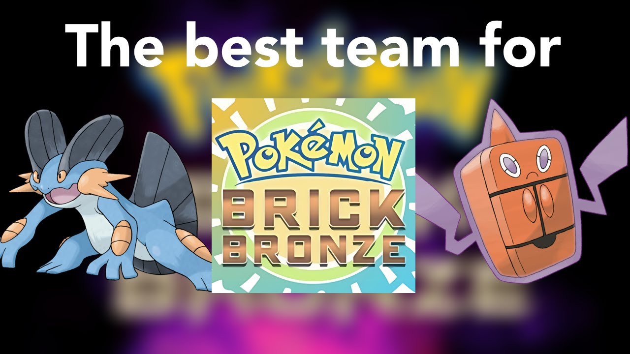 The best team for Pokemon Brick Bronze