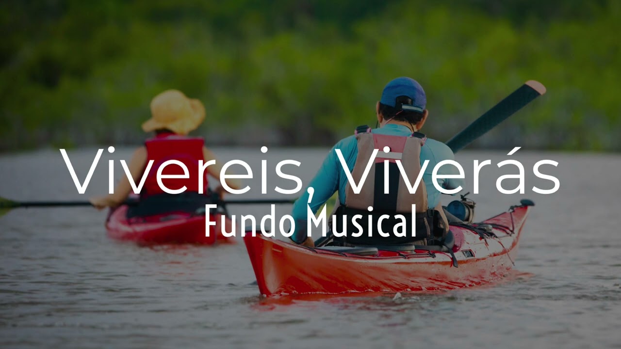 VIVEREIS, VIVERÁS | FUNDO MUSICAL 🎵🎵🎶🎶