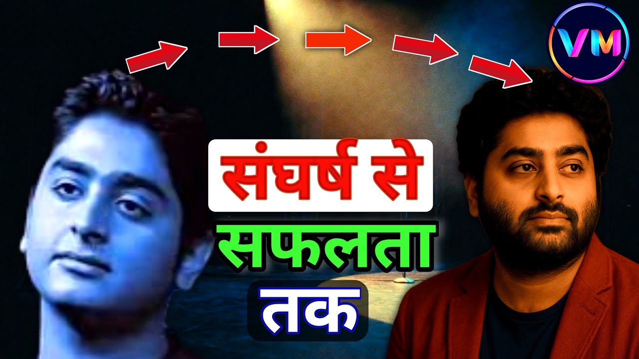 Arjit Singh: The Untold Story of His Struggle