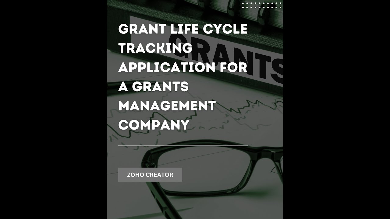 Zoho Creator | Grant Lifecycle Tracking Application | Complete Grants Management System