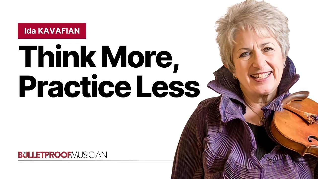 Ида Кавафян: Привычки, которые отличают хороших музыкантов от великих