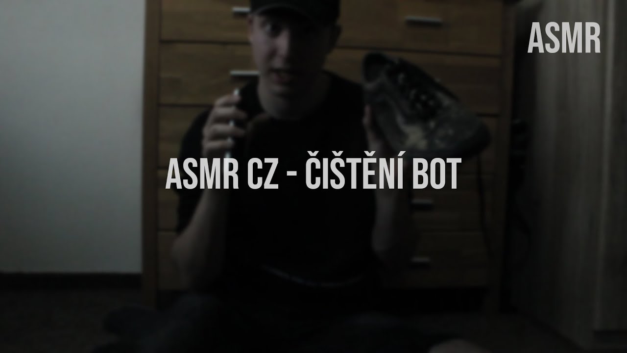 ASMR CZ - ČIŠTĚNÍ BOT, ŠEPTÁNÍ A POVÍDANÍ, ZVUKY BOT