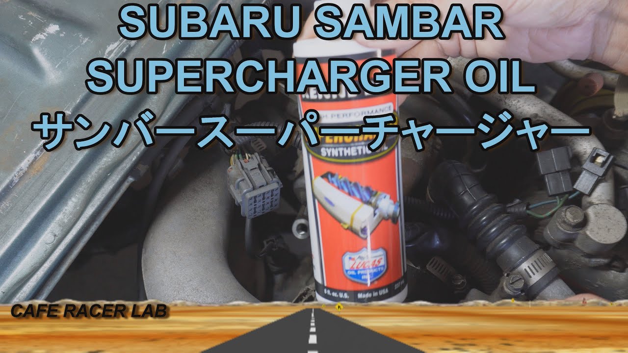 Subaru Sambar Supercharger Oil EP05