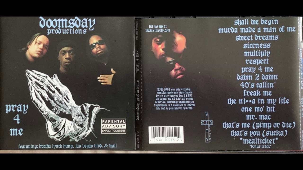 Doomsday Productions PRAY 4 ME ( 11. The Nigga In My Life ) Playboy 7 Brotha Lynch Hung Las Vegas