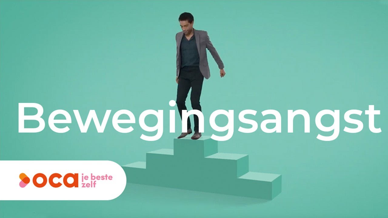 VIDEO OCA Bewegingsangst