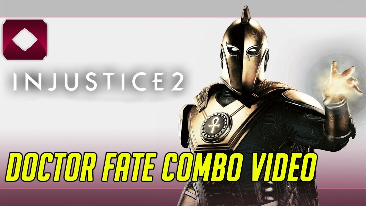 Injustice 2: Doctor Fate Combo Video (1080p60)