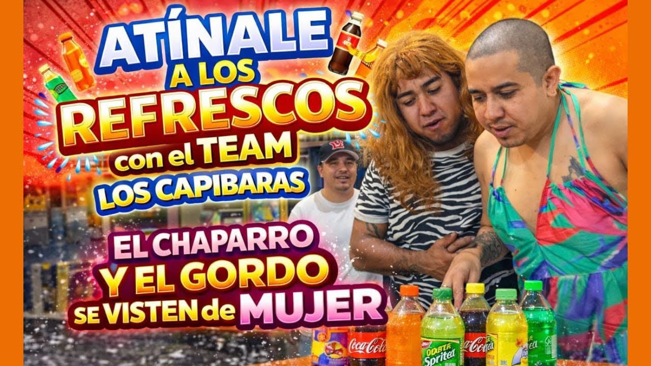 El Chaparro y el Gordo se Visten de Mujer 😱 | Reto Atínale a los Refrescos con el Team Los Capibaras