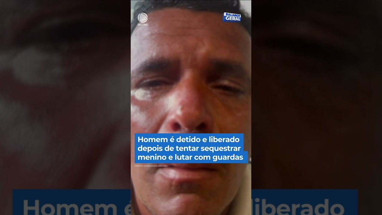 Homem tenta sequestrar menino e luta com guardas #shorts #balancogeral