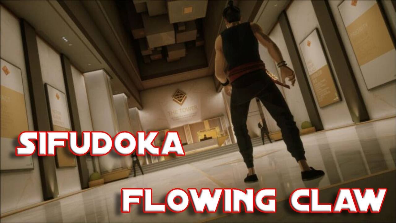 Sifu | Sifudoka Moveset - Flowing Claw (Sifu Mods) | The Tower Guide