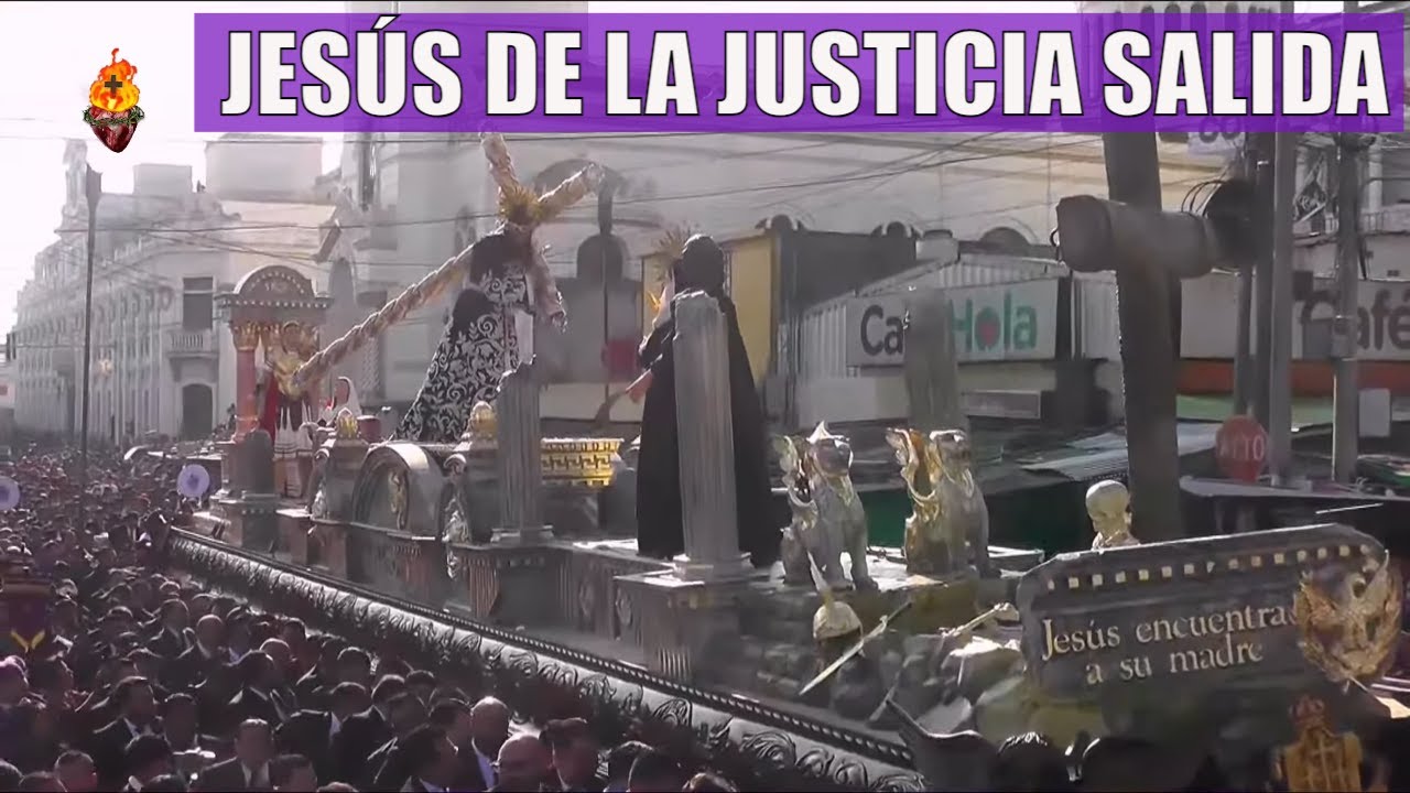 JESÚS DE LA JUSTICIA SALIDA Procesión Segundo Domingo de Cuaresma 2024 Templo del Calvario