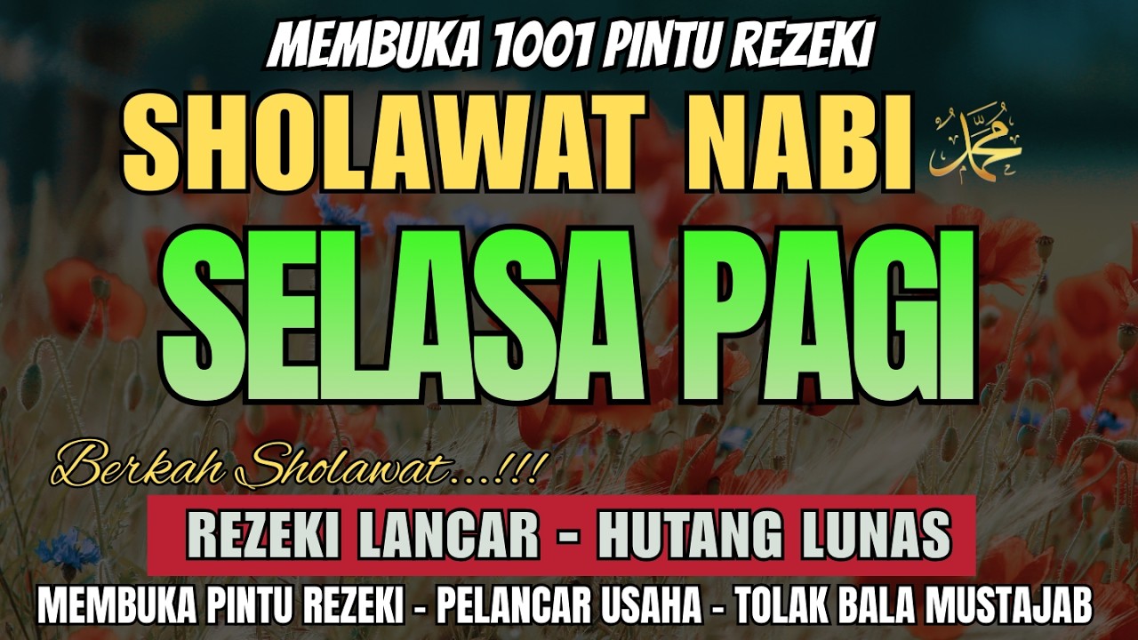 AMALAN SAAT REZEKI SEDANG SERET, SHOLAWAT JIBRIL PEMBUKA PINTU REZEKI, SHOLAWAT NABI TERBARU 2026