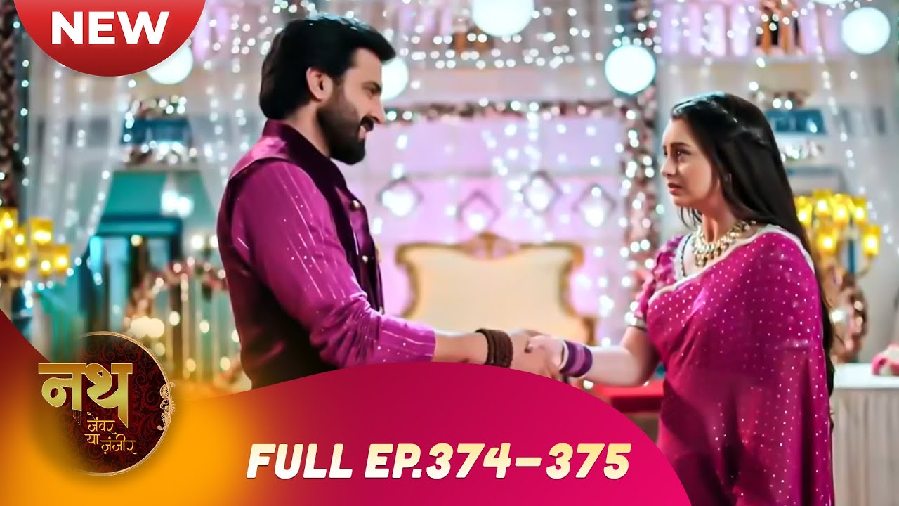 Nath Krishna aur Gauri ki Kahani | New Full Episode 374-375 | Dangal TV