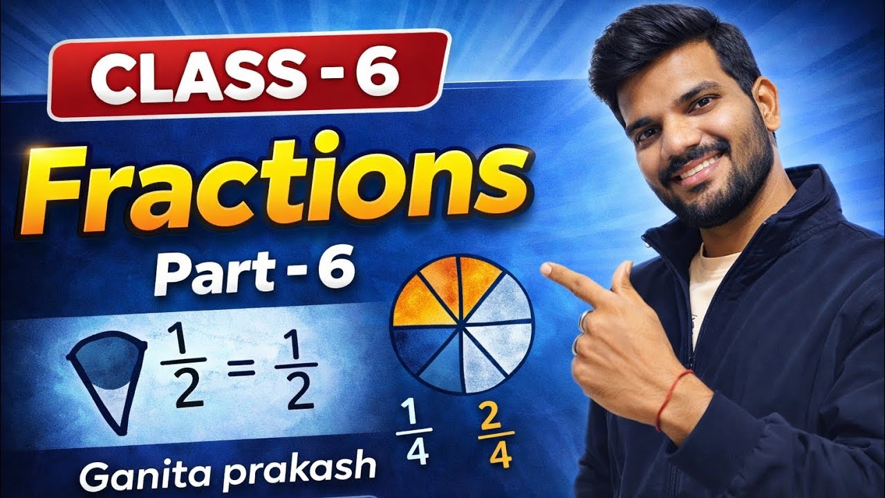 Class-6 Fractions 🔢 Ganita Prakash Part-6 | Krlo Clear by Vishal Sir 💡