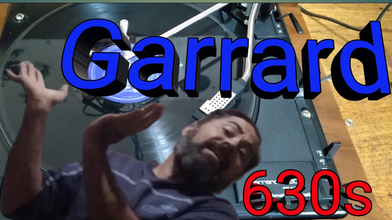 Garrard 630s Trazendo este toca disco a vida novamente.