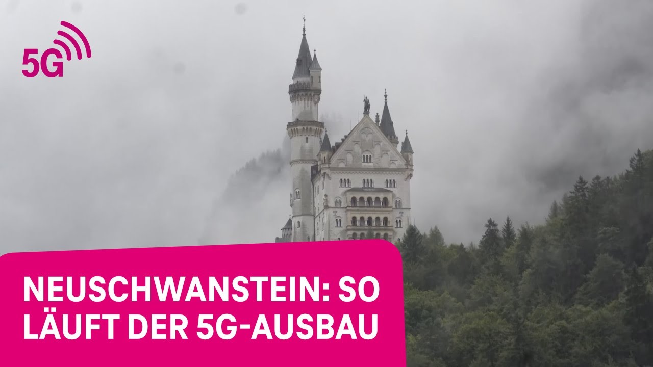 5G f&uuml;r den M&auml;rchenk&ouml;nig: So l&auml;uft der Mobilfunkausbau bei Neuschwanstein