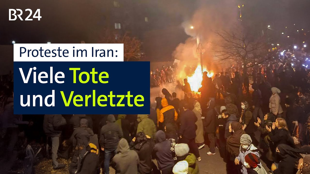 Proteste im Iran: Viele Tote und Verletzte | BR24
