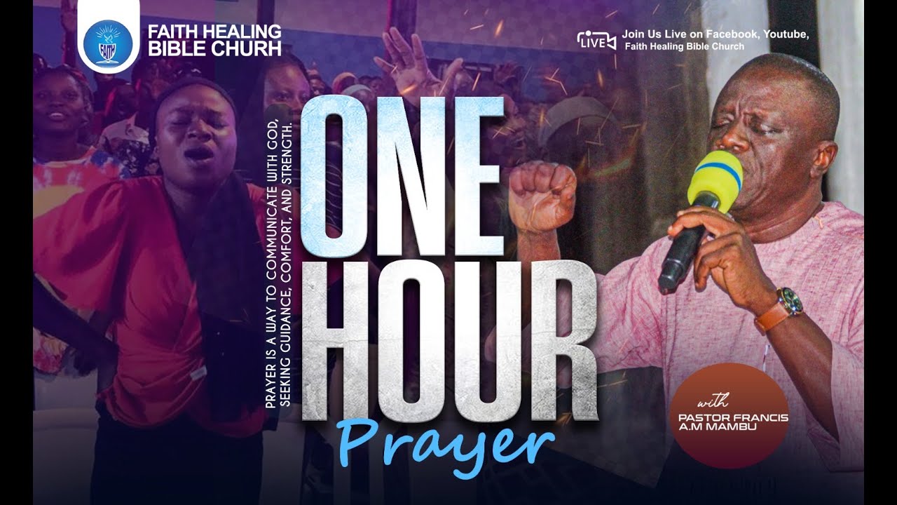 || One-Hour Prayer Session  ll Pst. Francis A.M. Mambu ||(9/20/2025)