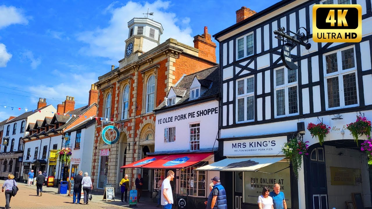 MELTON MOWBRAY | 4K Town Centre Walk | 🥧The Pork Pie Capital