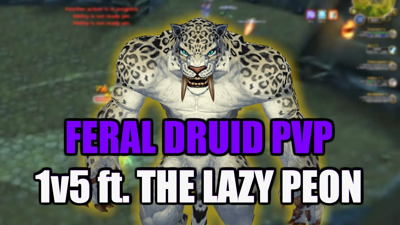 WoD 6.1.2 Feral Druid PvP - 1v5 ft. The Lazy Peon [6.1 Duels - Fury War, Frost DK, Ret Pala, Feral]