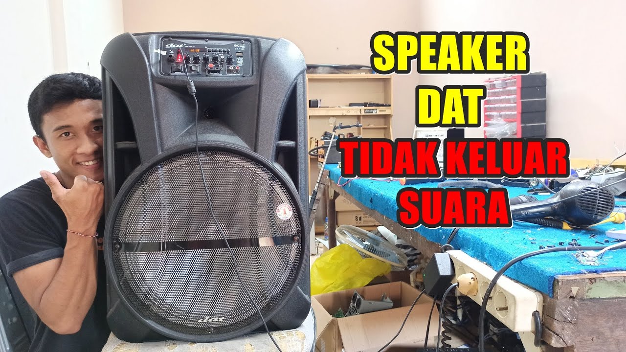 Coba Cara Ini Speaker Aktif DAT DT 1535 Nyala Tidak Keluar Suara