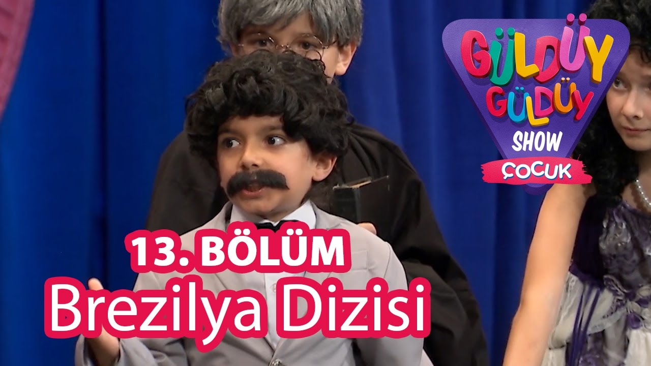 G&uuml;ld&uuml;y G&uuml;ld&uuml;y Show &Ccedil;ocuk 13.B&ouml;l&uuml;m, Brezilya Dizisi