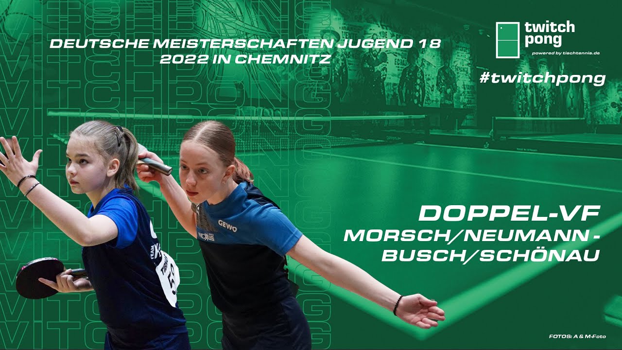 Morsch/Neumann - Schönau/Busch I Doppel-Viertelfinale Deutsche Meisterschaften U18 2022