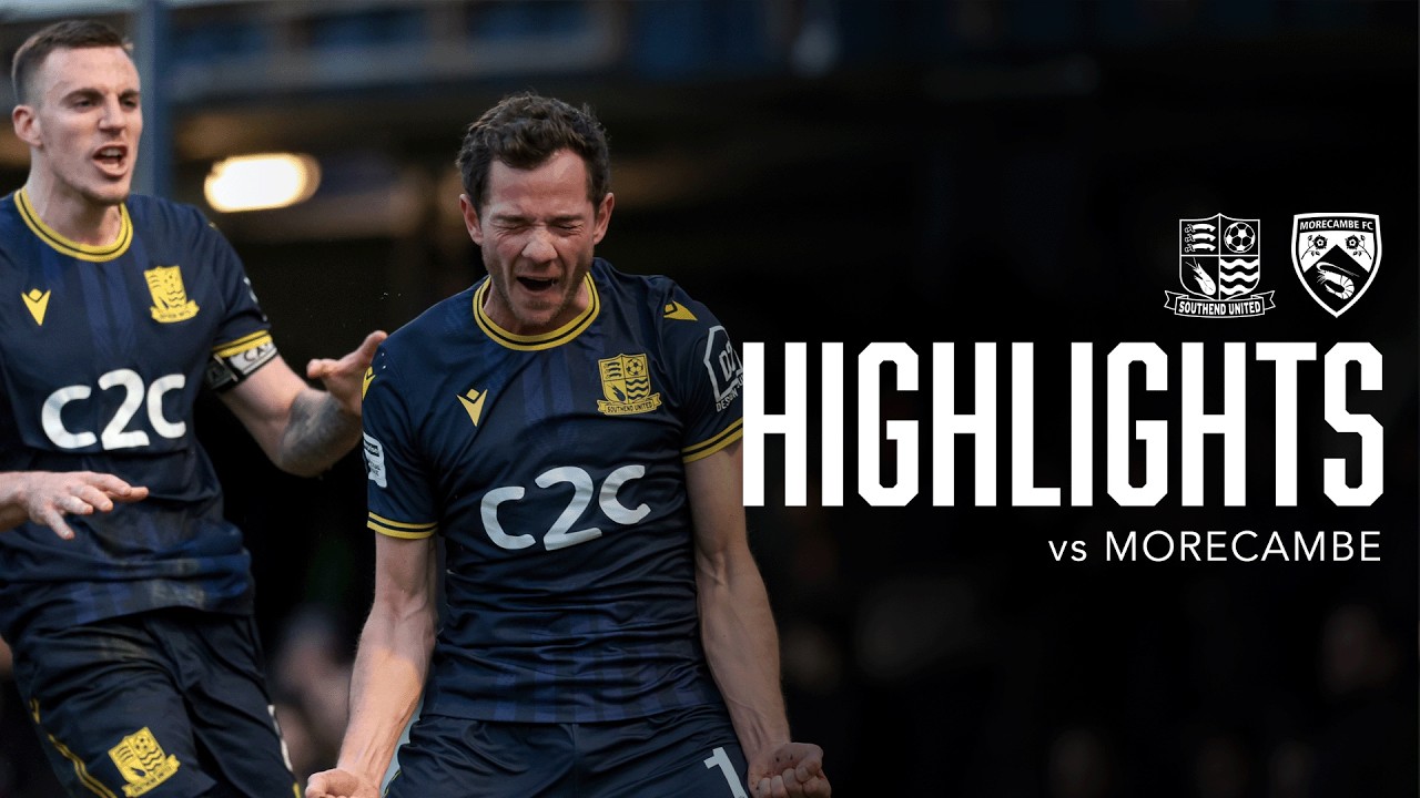 Highlights: Southend United 5-1 Morecambe