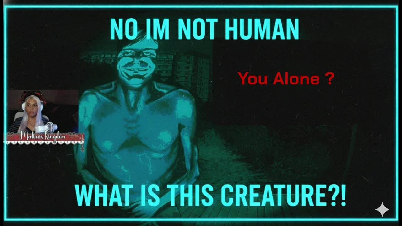 No I'm Not A Human ( 1st Time play through )