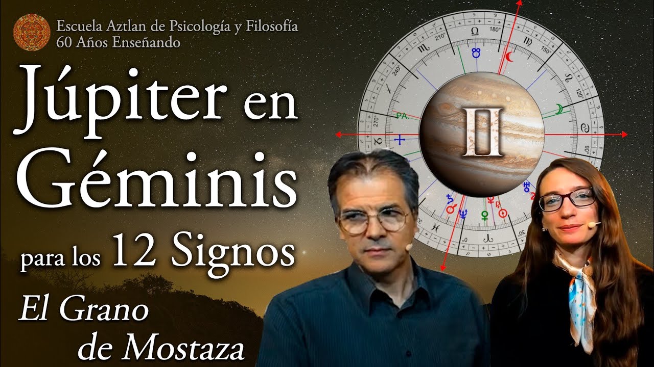 Júpiter en Géminis para los 12 Signos - El Grano de Mostaza