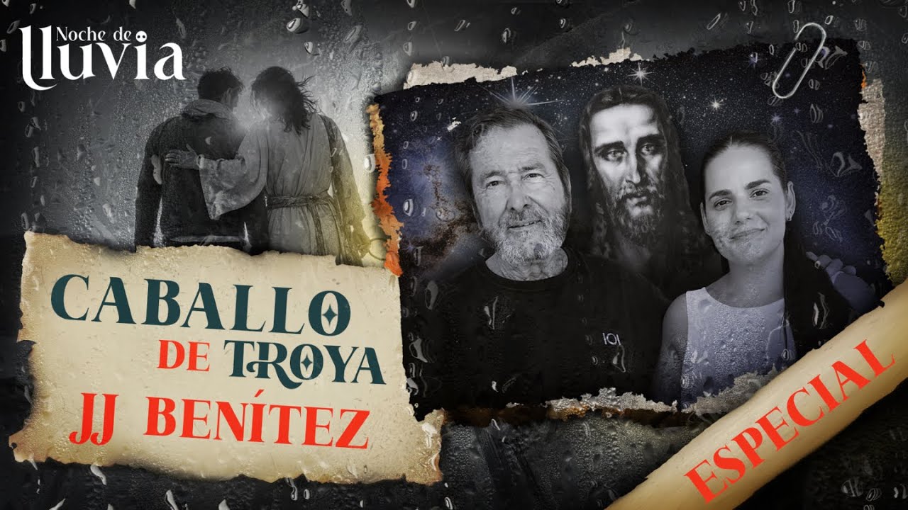 ESPECIAL I El Secreto Oculto de Jesús y el Caballo de Troya: J J Benítez