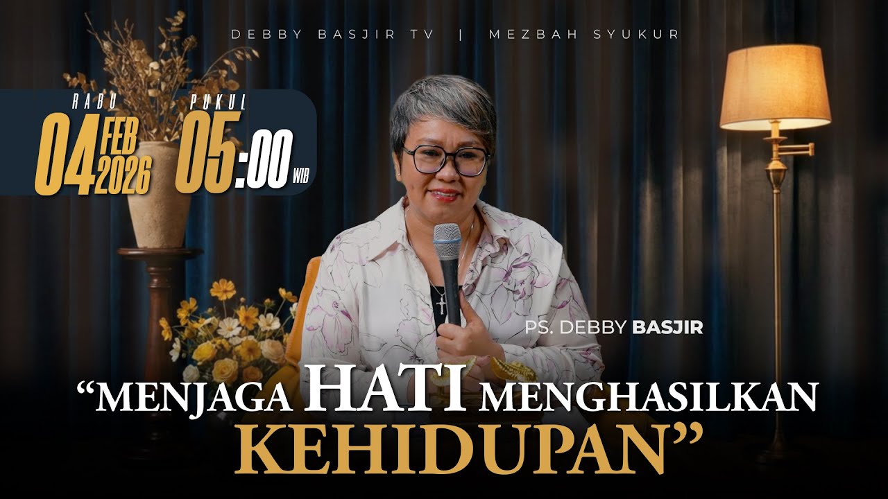 MEZBAH SYUKUR RABU 4 FEB 2026 - PK. 05.00 