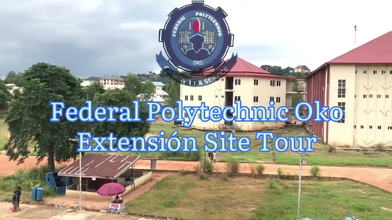 Federal Polytechnic Oko extensión site tour