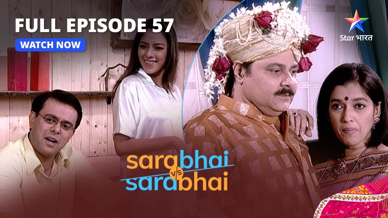 Full Episode 57 || Sarabhai Vs Sarabhai || Indravadan Huye Apne Hi Ghar Se Beghar   #funny