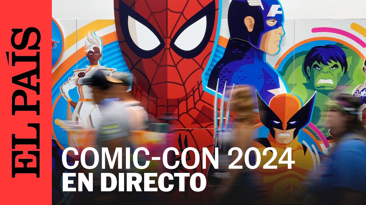 DIRECTO | Arranca la Comic-con en directo desde San Diego | EL PAÍS