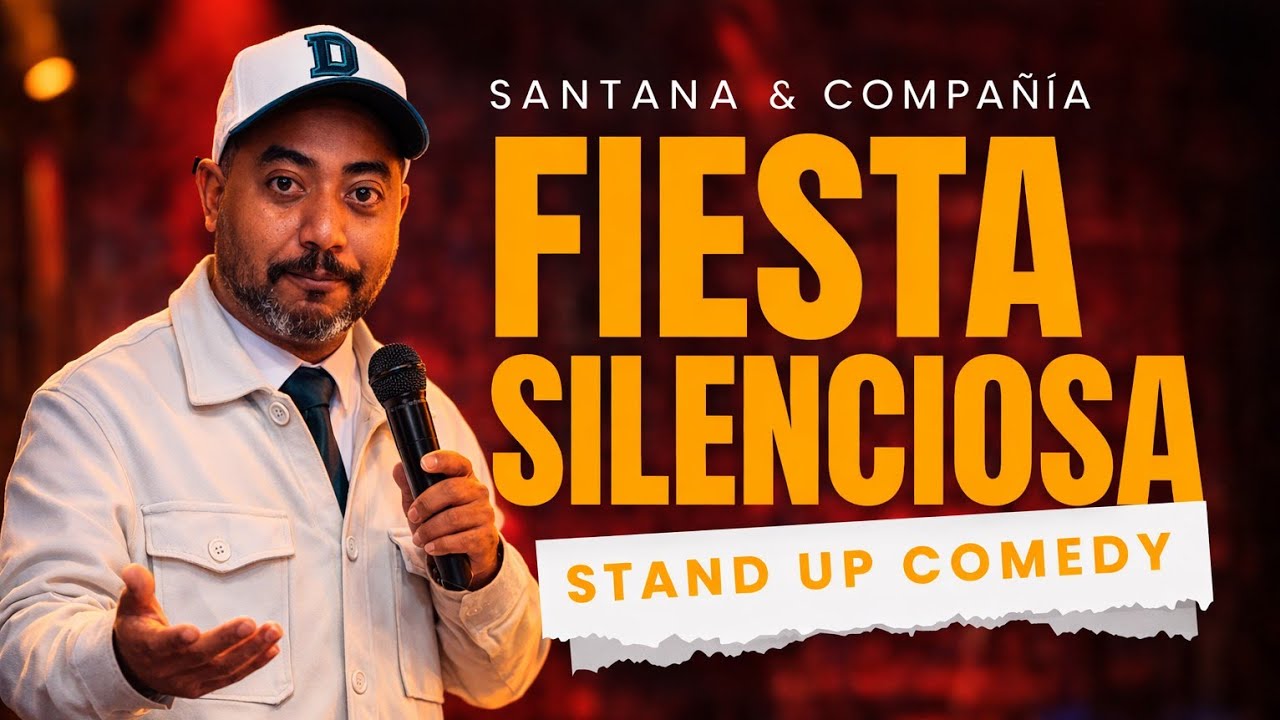 ARIEL SANTANA - FIESTA SILENCIOSA - STAND UP COMEDY