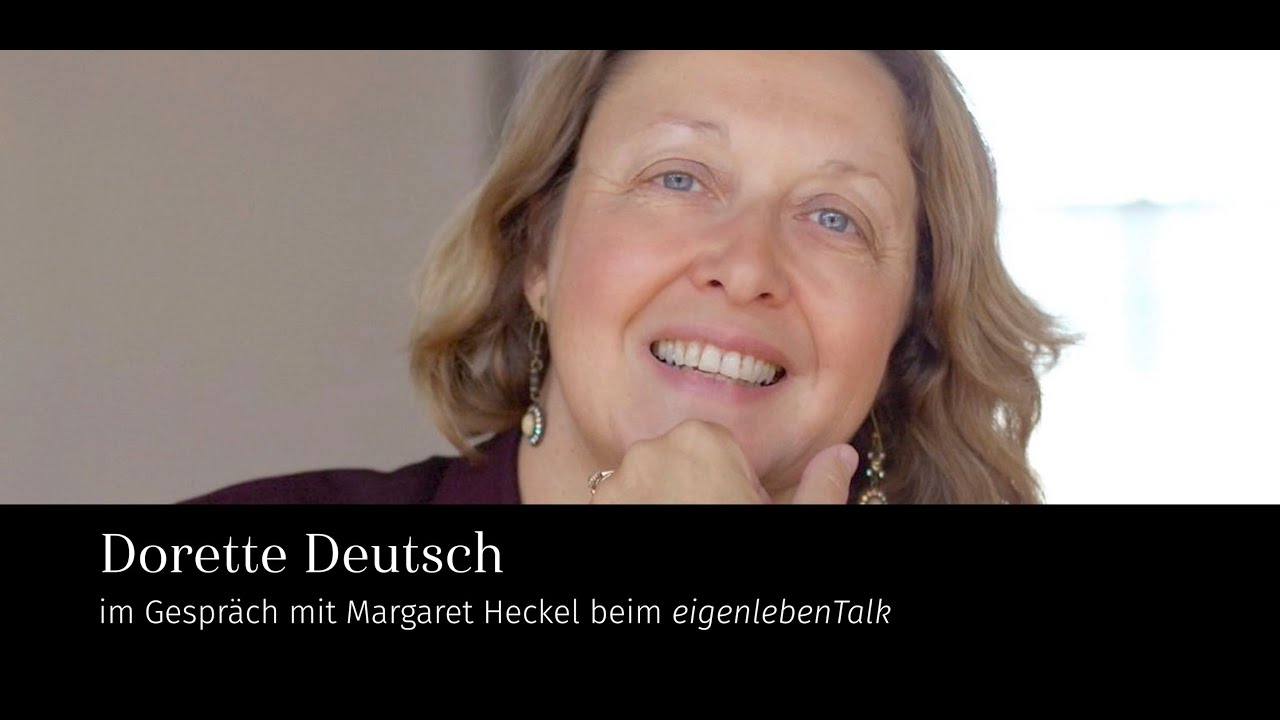 eigenlebenTalk: Dorette Deutsch im Gespräch mit Margaret Heckel