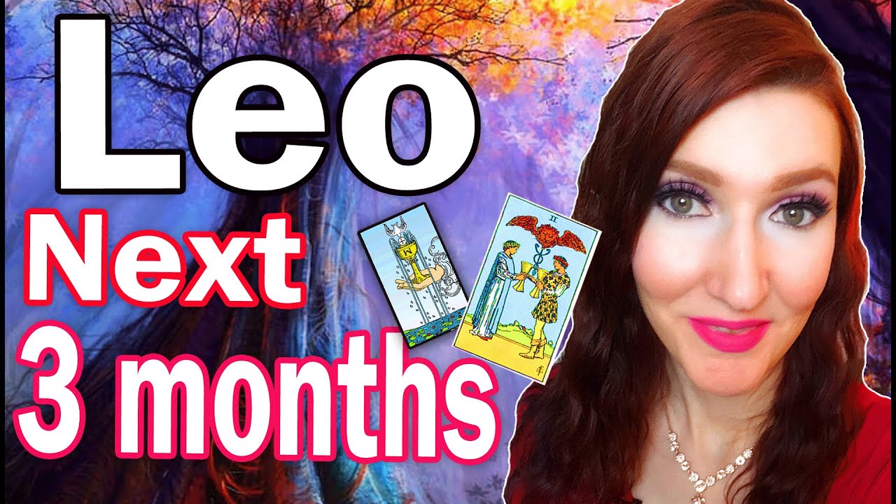 LEO PREPARE YOURSELF! THEY BOTH LONG TO BE WITH YOU & HERE ARE ALL DETAILS! NEXT THREE MONTHS