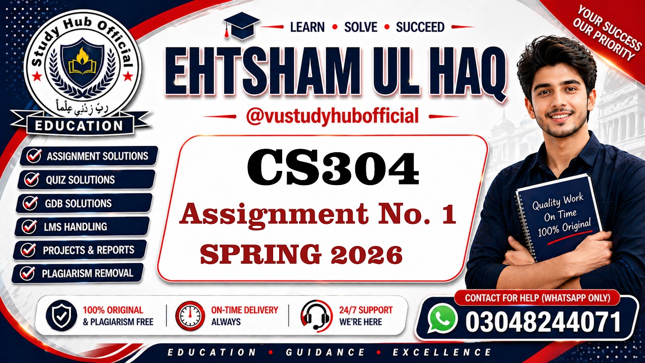 CS304 Assignment 1 Solution | CS304 Assignment 1 Solution Spring 2026 |  #cs304