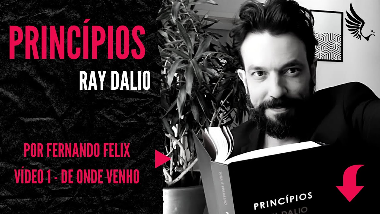 Princípios, de Ray Dalio  Parte 1