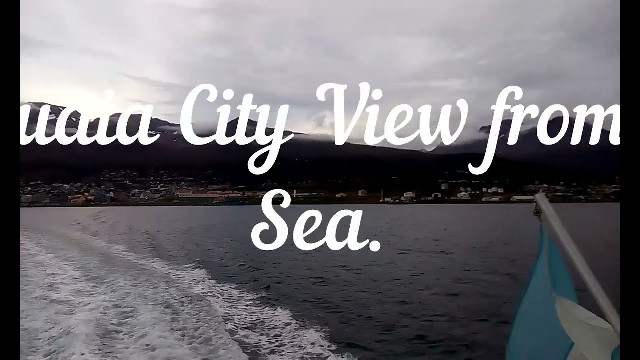 Ushuaia - End of the World City
