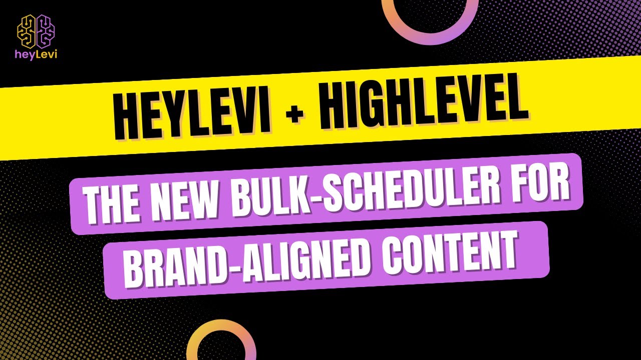 Bulk Create & Schedule Social Posts in 1 Click (HighLevel + heyLevi)