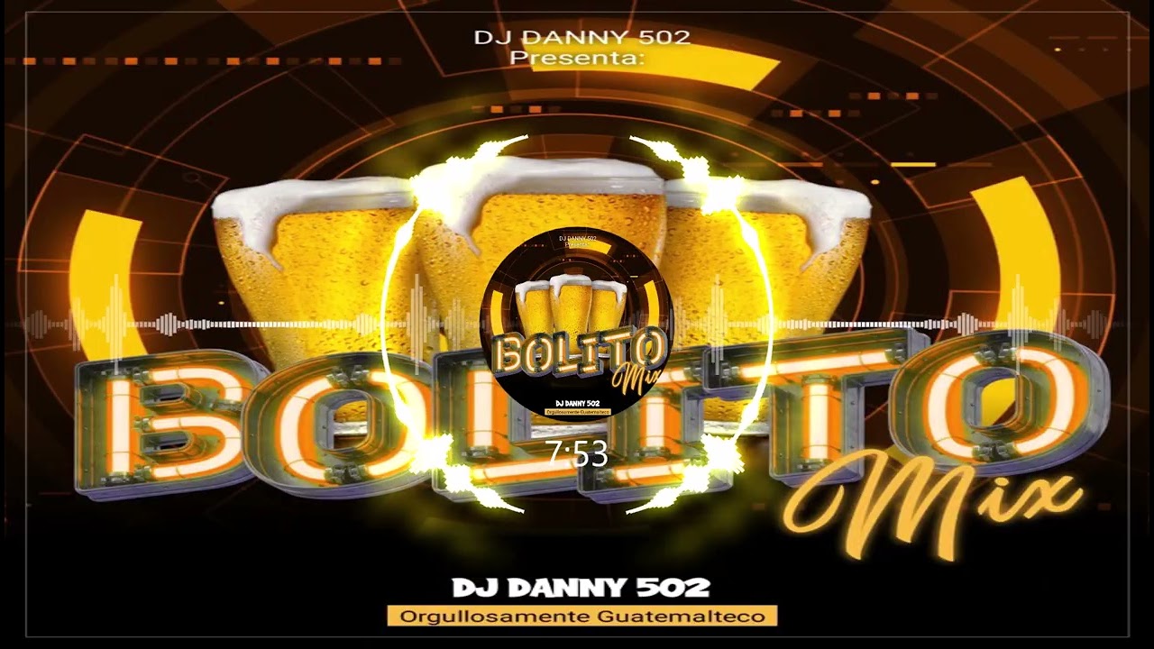 Bolito Mix DjDanny 502