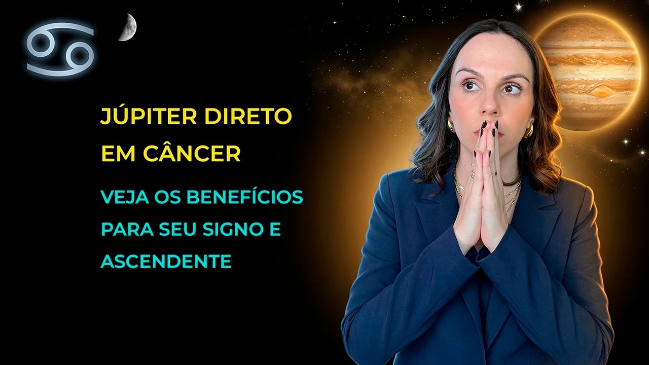 Últimos 3 meses de Júpiter em Câncer: o que ainda dá pra fazer por signo e ascendente