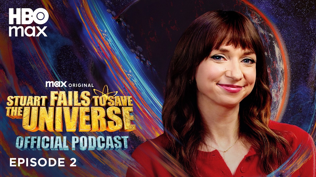The Official Stuart Fails to Save the Universe Podcast | Episode 2 | HBO Max