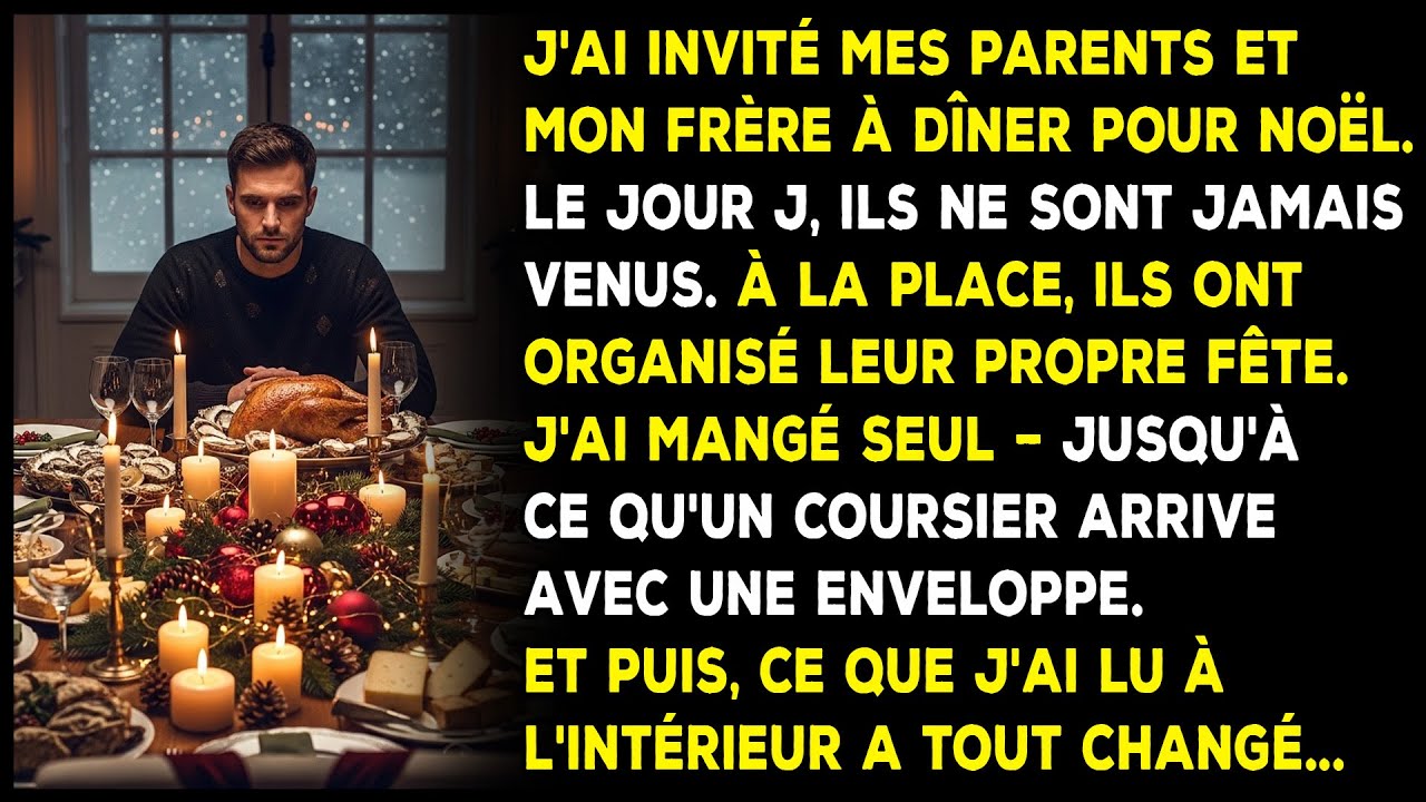 J'ai invité ma famille à dîner pour Noël, mais ils ne sont jamais venus. Puis tout a changé quand...