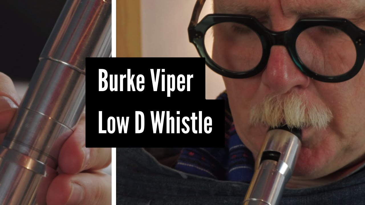 Burke Viper Pro Low D Whistle