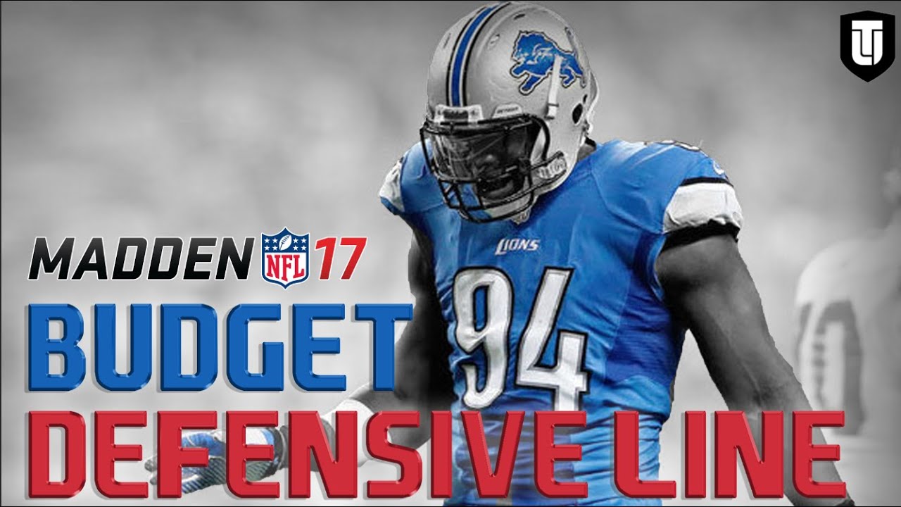 Madden 17 Best MUT Budget Defensive Line for Day 1
