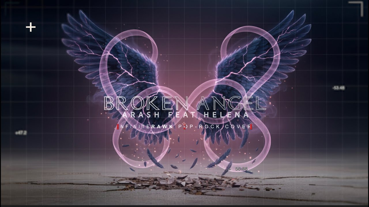 BROKEN ANGEL - ARASH feat HELENA | INFINITERAWK Pop-Rock Cover